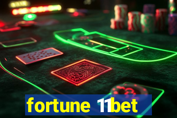 fortune 11bet